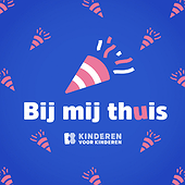BIJ MIJ THUIS - Kinderen voor Kinderen