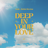 DEEP IN YOUR LOVE - Alok, Bebe Rexha