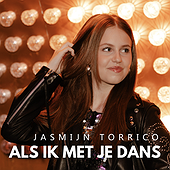 ALS IK MET JE DANS - Jasmijn Torrico