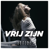 VRIJ ZIJN - Sezina Kelsey