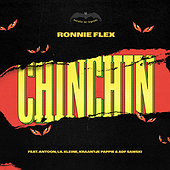 CHIN CHIN - Ronnie Flex, Antoon, Lil Kleine, Kraantje Pappie, ADF Samski