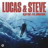 HEART FIRST (FEAT. JORDAN SHAW) - Lucas & Steve, Jordan Shaw