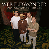 WERELDWONDER - LA$$A, Poke, John West, Billy Dans