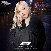 MESSY (FROM F1® THE MOVIE) - ROSÉ, F1 THE ALBUM
