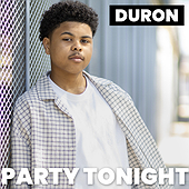 PARTY TONIGHT - Duron