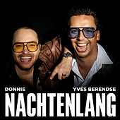 NACHTENLANG - Donnie, Yves Berendse