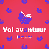 VOL AVONTUUR - Kinderen voor Kinderen