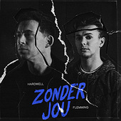 ZONDER JOU - Flemming, Hardwell