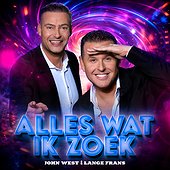 ALLES WAT IK ZOEK - John West, Lange Frans