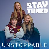 UNSTOPPABLE - Stay Tuned